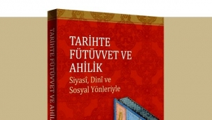 Ahilik kitabı! Ahilik kitapları neler? Fütüvvet kitapları neler? Ahilik tarih kitabı!