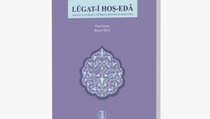 TDK'dan Yeni Yayını: Lügat-i Hoş-edâ