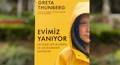 Greta'nın Hikayesi! Greta Thunberg'in Evimiz Yanıyor Kitabı Üzerine Düşünceler!