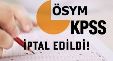KPSS İptal Edildi! Benzer Soru Skandalı Olan Sınavın İptal Edildiği Açıklandı! KPSS İptal mi? ÖABT İptal mi?